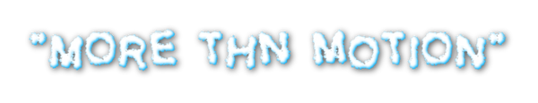 MORETHNMOTION